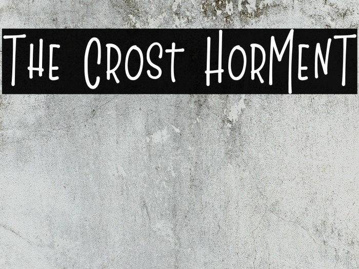 The Crost HorMenT Font examples