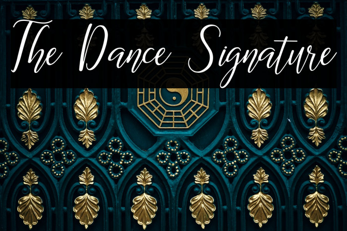 The Dance Signature Polices examples