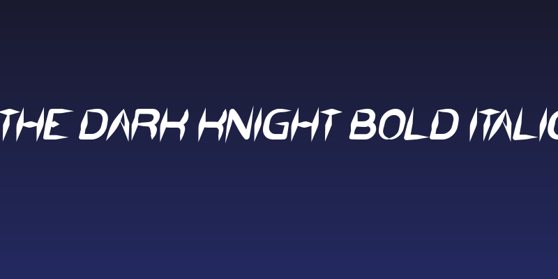 The Dark Knight Bold Italic Social Header