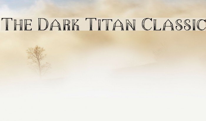 The Dark Titan Classic Font examples