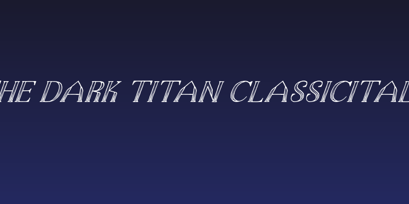 The Dark Titan Classicitalic Social Header