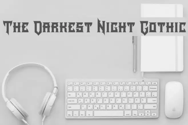 The Darkest Night Gothic Font examples