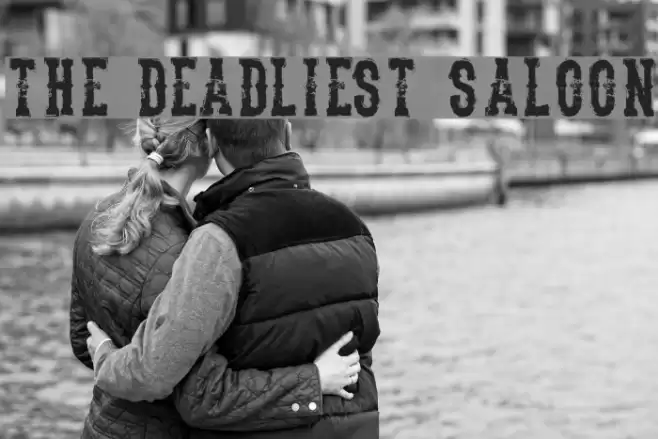 The Deadliest Saloon Font examples