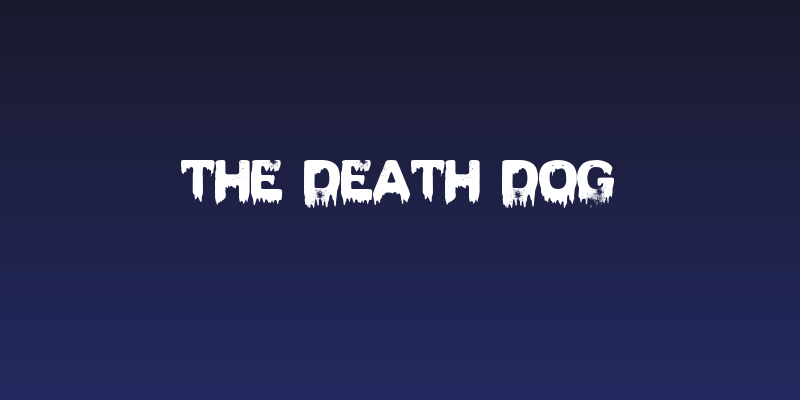 The Death Dog Social Header
