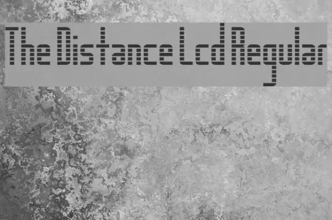The Distance Lcd Regular Font examples