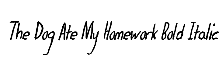 The Dog Ate My Homework Bold Italic Font