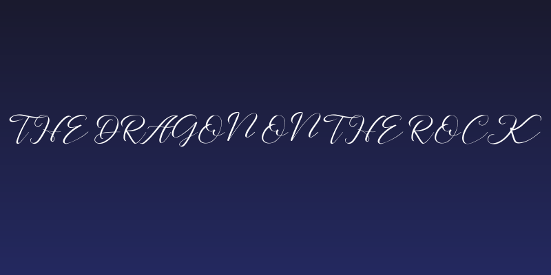 The Dragon on the Rock Social Header