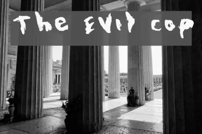 The Evil Cop Fuentes examples