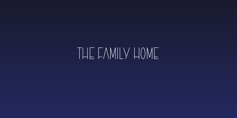 The Family Home Social Header