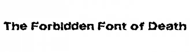 The Forbidden Font of Death  フリーフォントのダウンロード