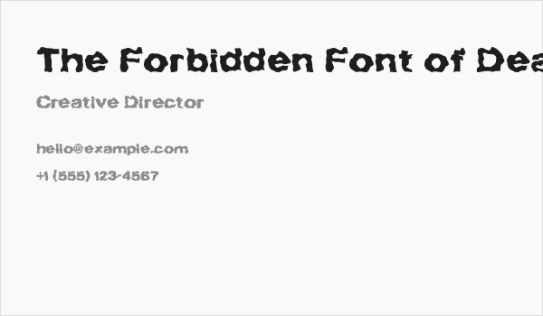 The Forbidden Font of Death Business Card