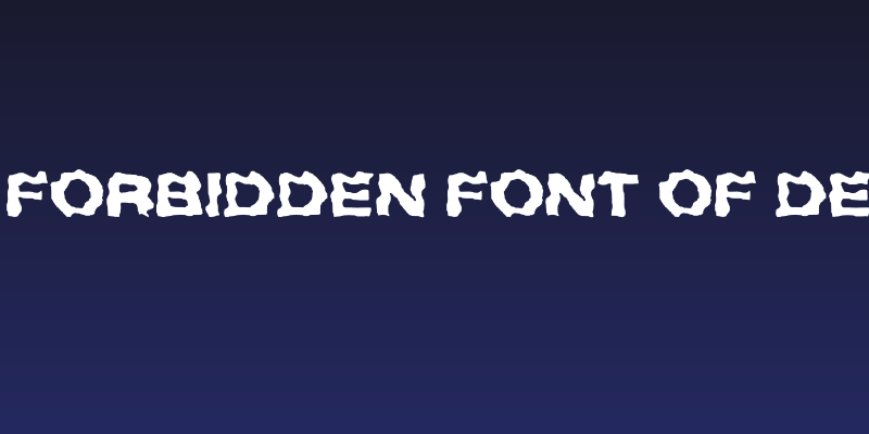 The Forbidden Font of Death Social Header