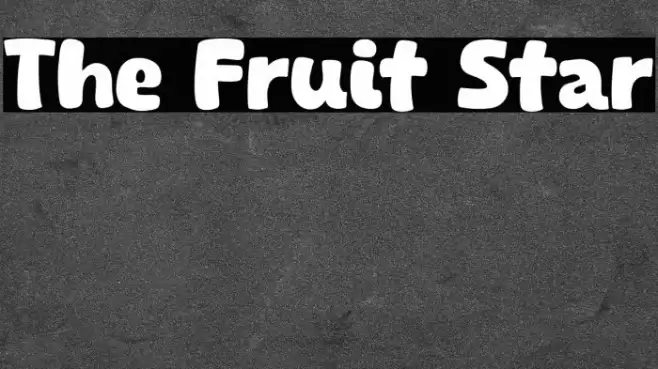 The Fruit Star Font examples