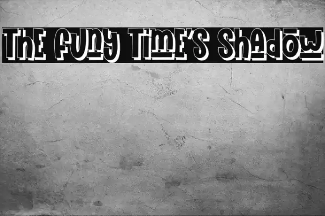 The Funy Time's Shadow Font examples