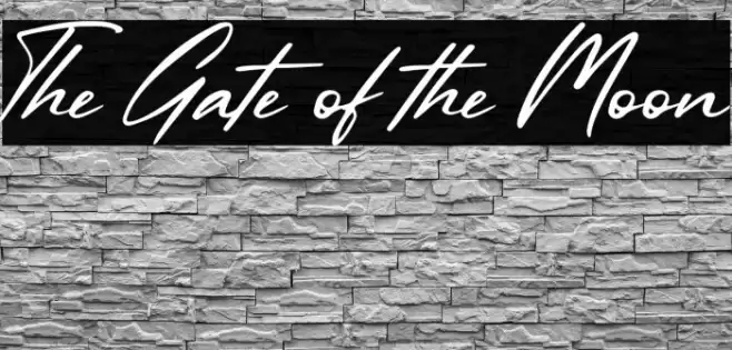 The Gate of the Moon Schriftart examples
