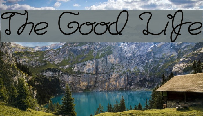 The Good Life Font examples