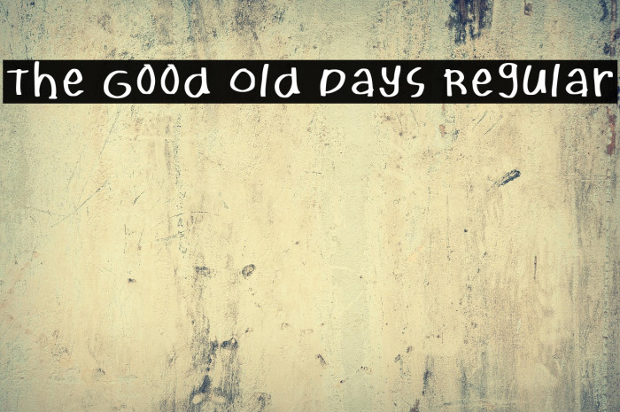 The Good Old Days Regular Example 2