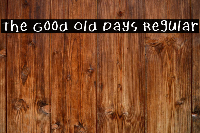 The Good Old Days Regular Example 3
