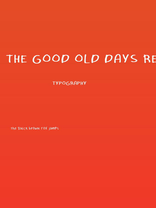 The Good Old Days Regular Poster