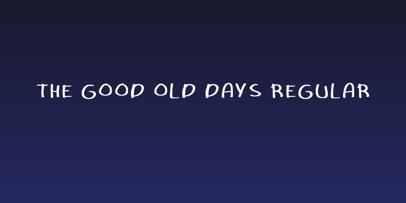 The Good Old Days Regular Social Header