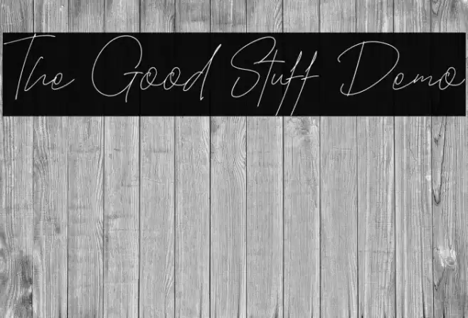 The Good Stuff Demo خط examples