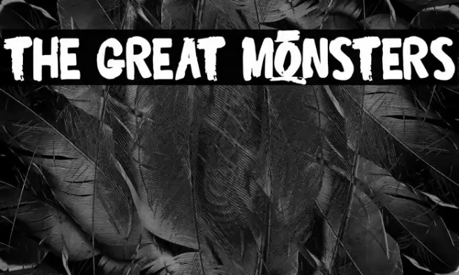 The Great Monsters फ़ॉन्ट examples