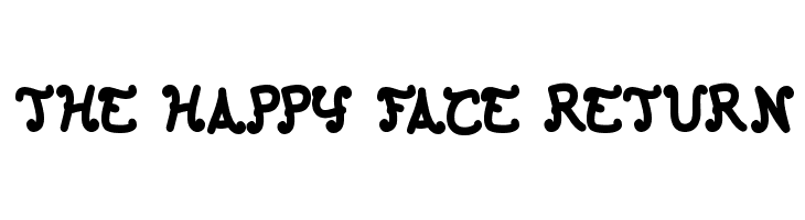 The Happy Face Return  les polices de caractères gratuit tlcharger