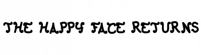 The Happy Face Returns 