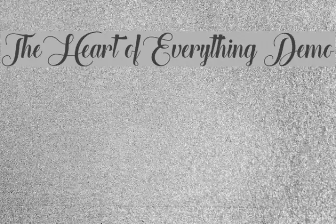The Heart of Everything Demo Font examples