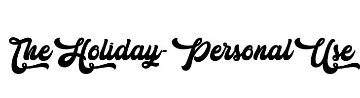 The Holiday - Personal Use  フリーフォントのダウンロード