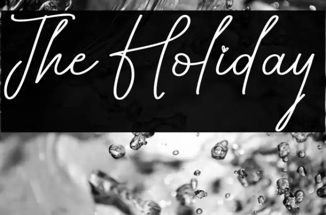 The Holiday 字体 examples