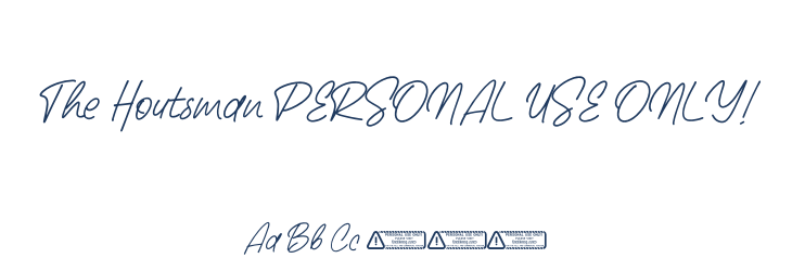The Houtsman PERSONAL USE ONLY! Font Preview