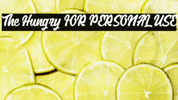 The Hungry FOR PERSONAL USE Example 2