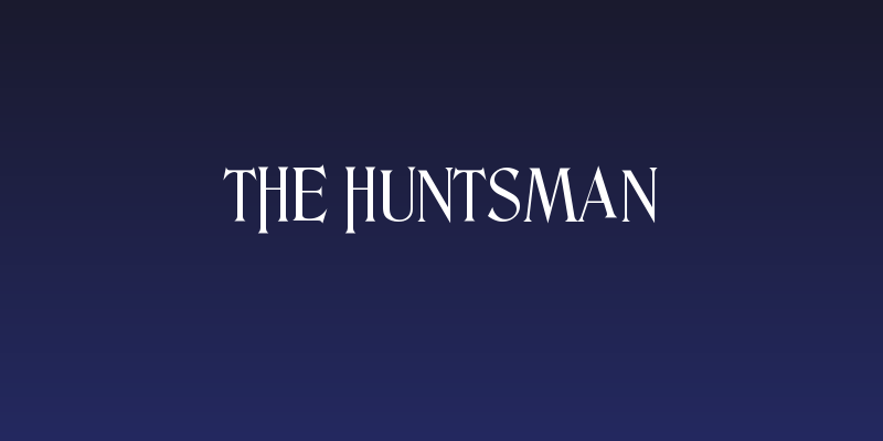 The Huntsman Social Header