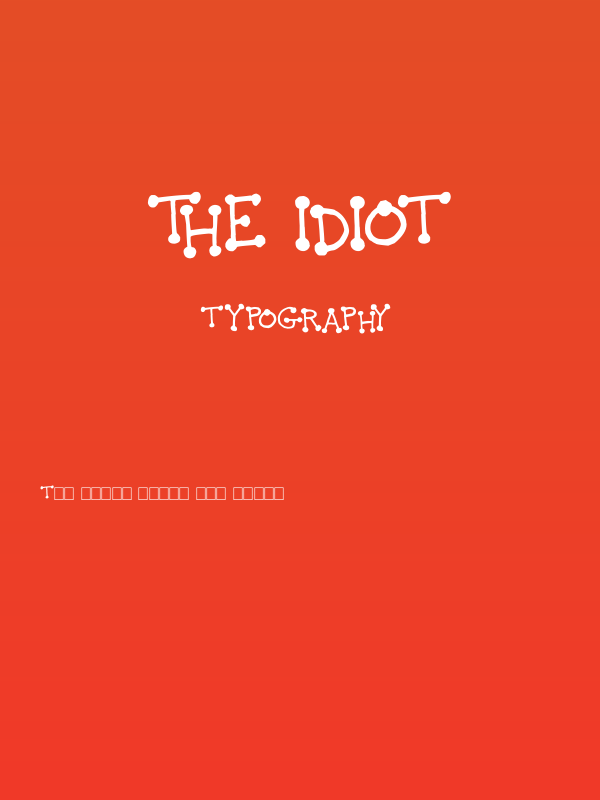 The Idiot Poster