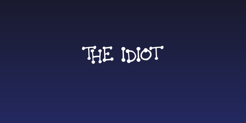 The Idiot Social Header