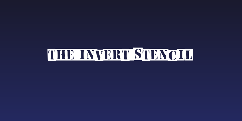 The Invert Stencil Social Header