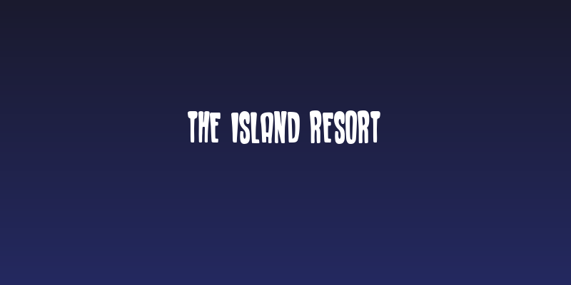 The Island Resort Social Header