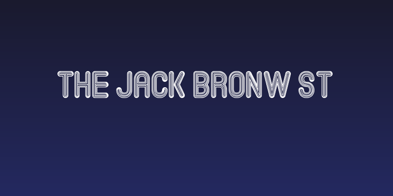 The Jack Bronw St Social Header