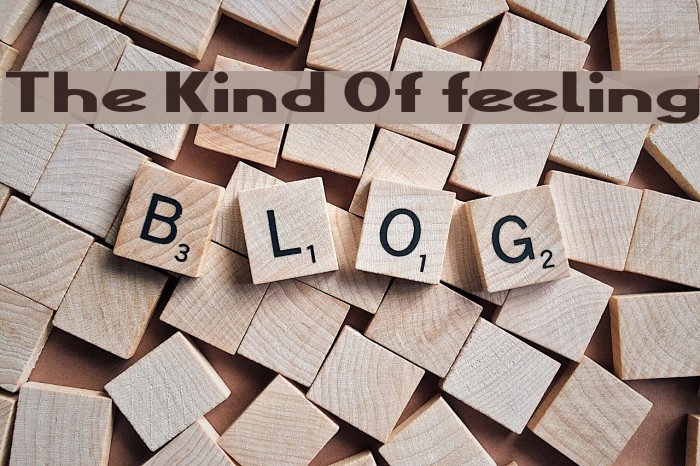 The Kind Of feeling Font examples