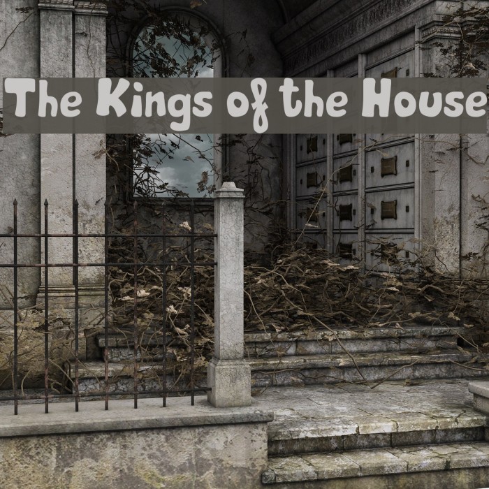 The Kings of the House Font examples