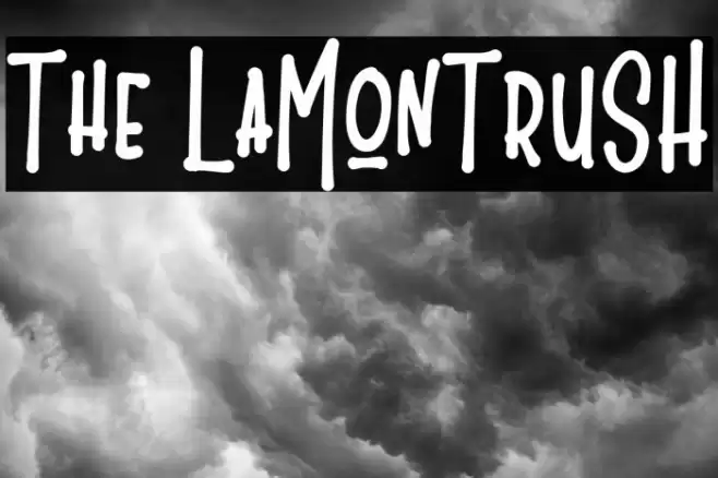 The LaMonTruSH Font examples