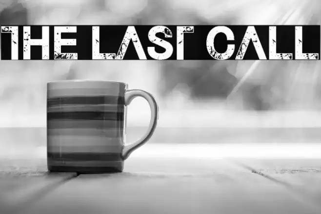 The Last Call Font examples