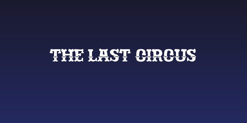 The Last Circus Social Header