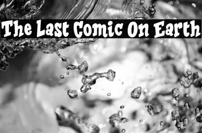 The Last Comic On Earth Font examples