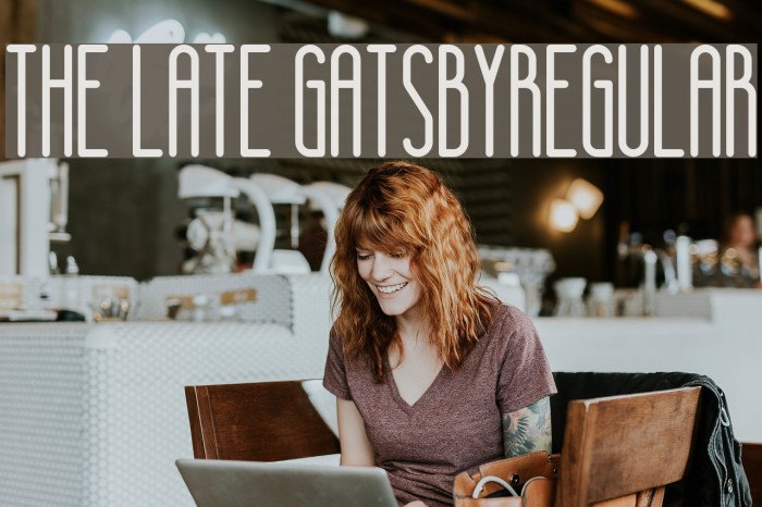 The Late GatsbyRegular Font examples