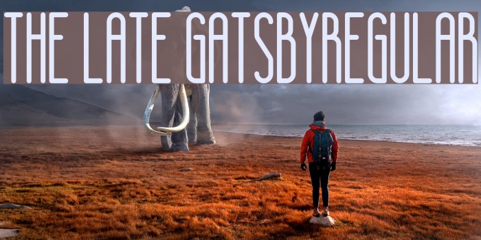 The Late GatsbyRegular Font examples
