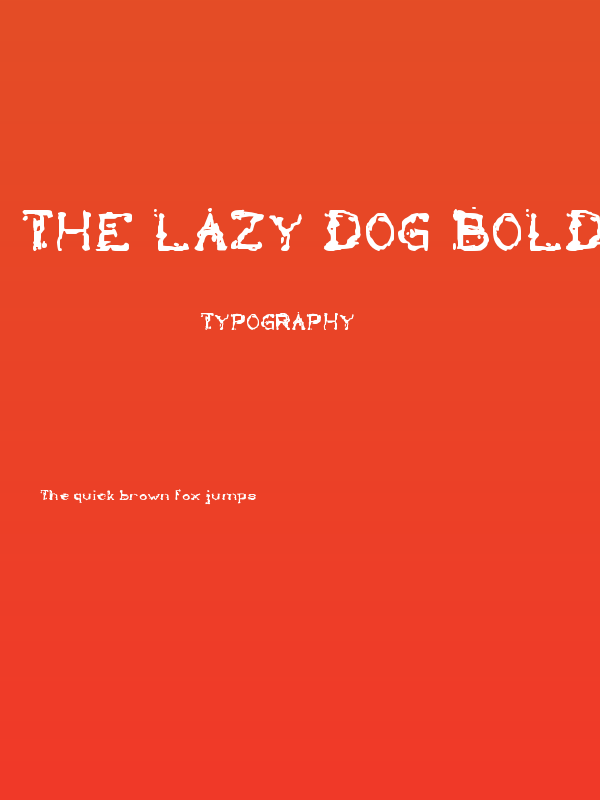 The Lazy Dog Bold Poster