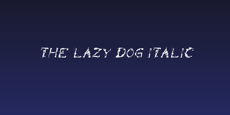 The Lazy Dog Italic Social Header
