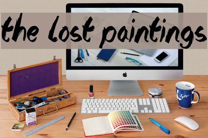 The Lost Paintings Caratteri examples